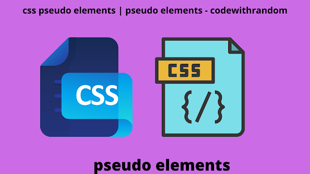 What Is Pseudo Elements In CSS? Pseudo Elements CSS
