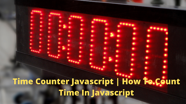 With Random How To Count Time In JavaScript Time Counter 