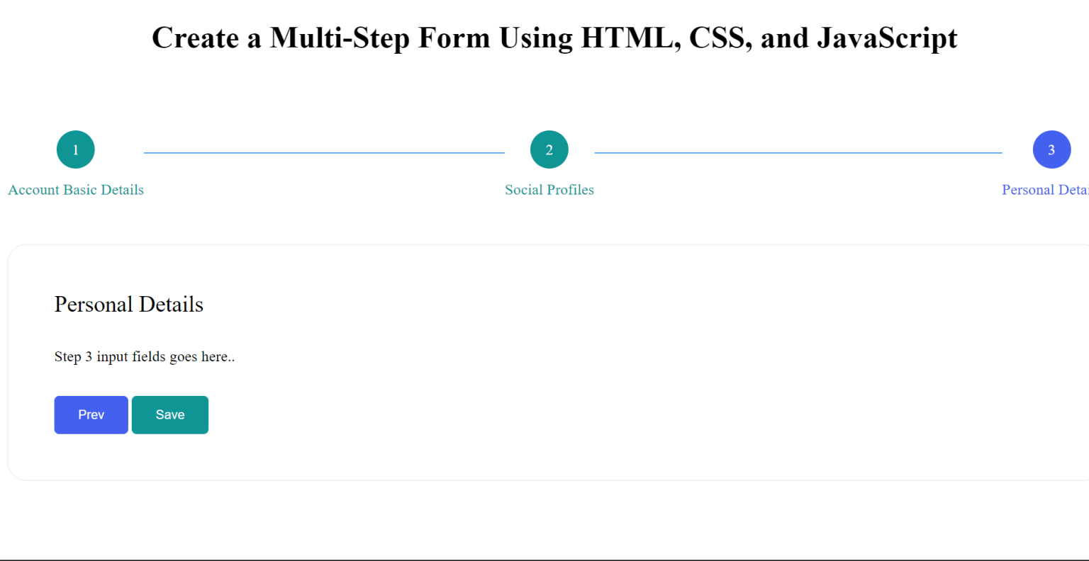 Advance Multi Step Form Just In 2 Minute Using HTML, CSS, JS