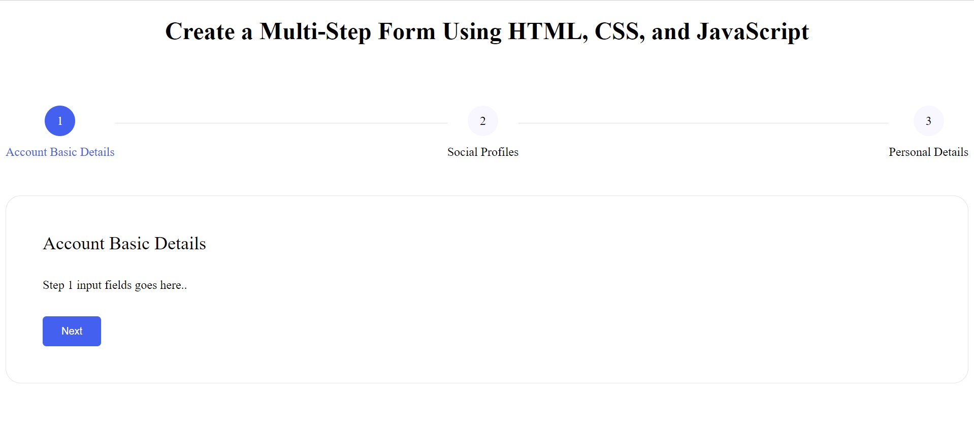 Create Multi Step Form Using Html Css And Javascript 7328