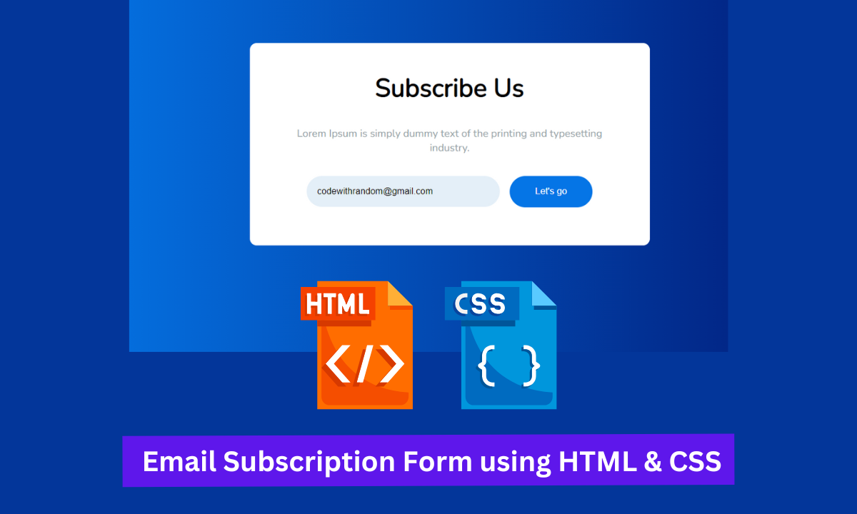 Responsive Email Subscription Form Using HTML & CSS