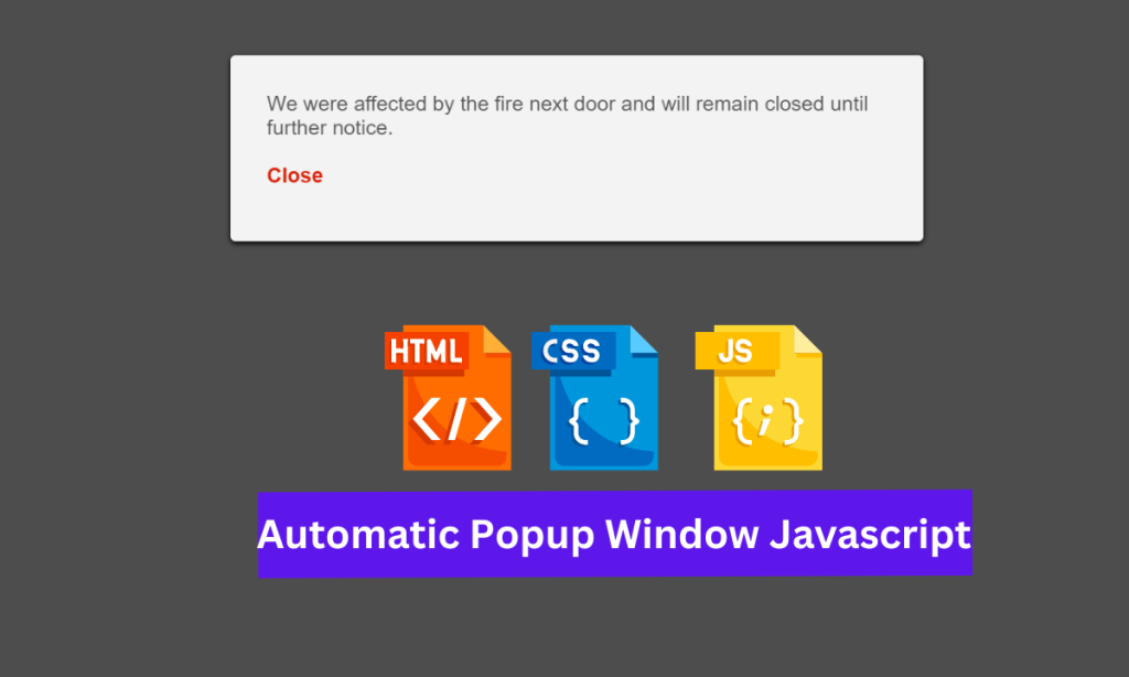 Create Automatic Popup Window Using HTML CSS And Javascript