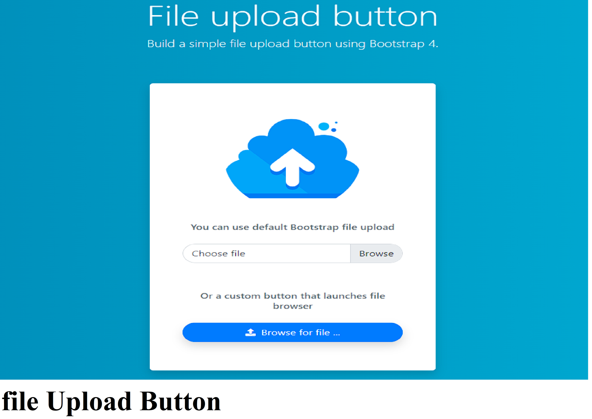 26+ File Upload Button Design Using Bootstrap (Demo + Code)