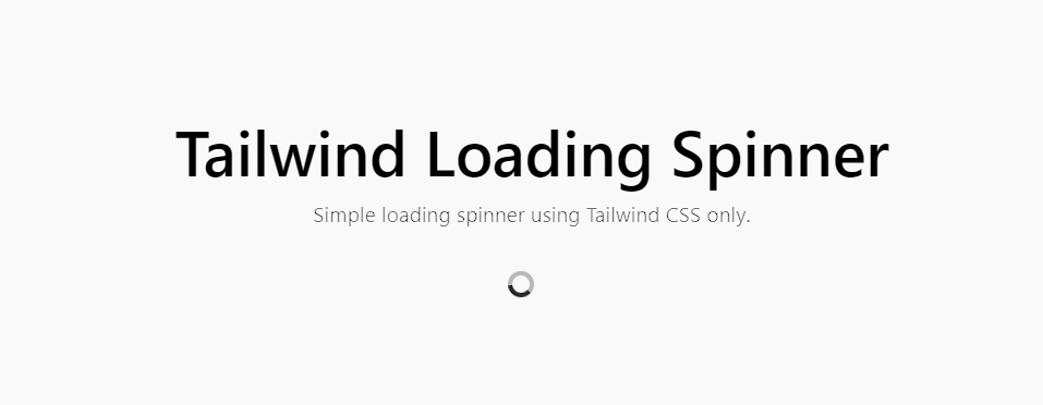 Tailwind CSS Loading Spinner