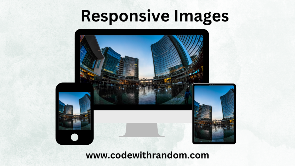 Responsive Image: Choosing the Right Approach for your website Responsive Image: Choosing the Right Approach for your website