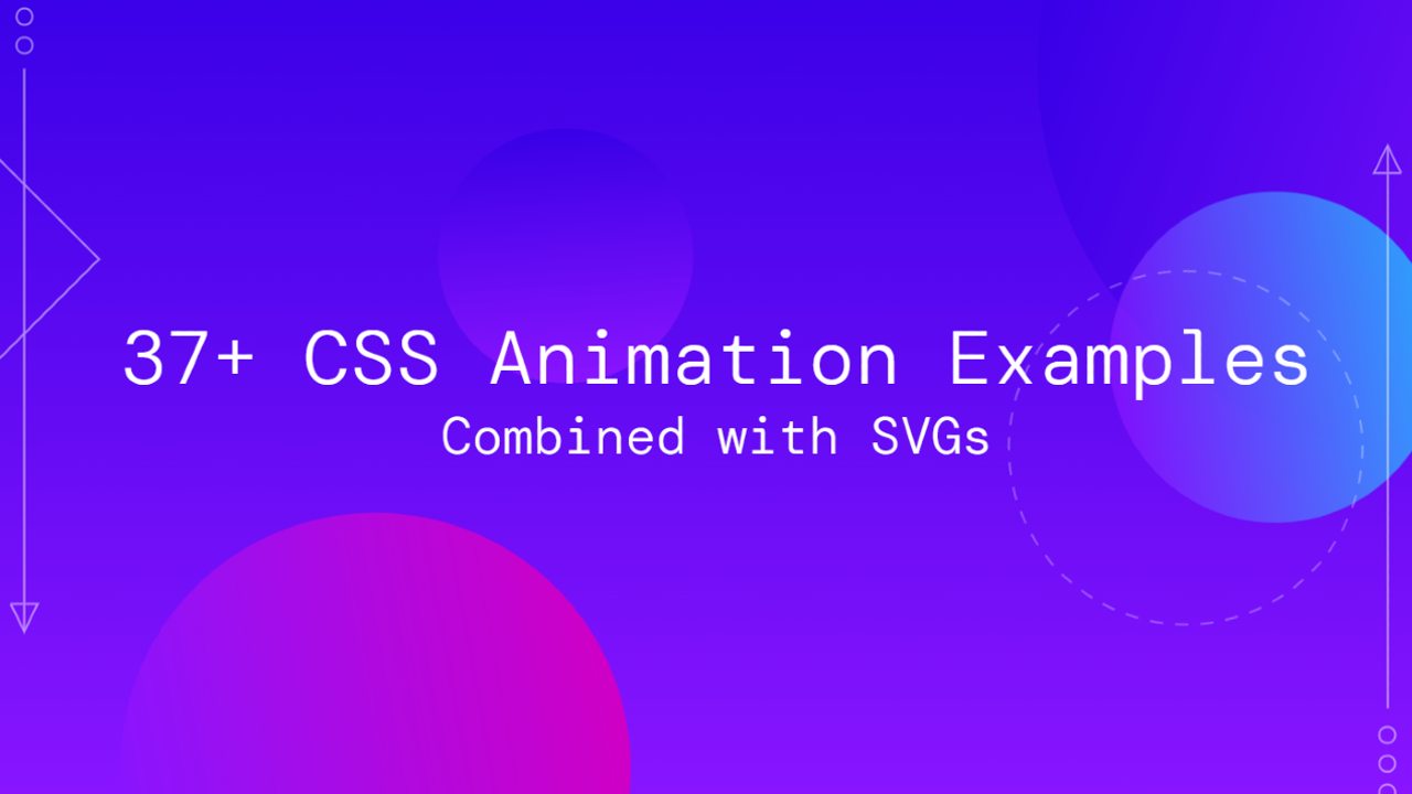 37+ CSS Animation Examples