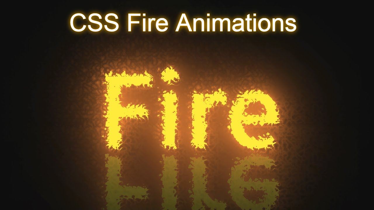 33+ CSS Fire Animation Examples